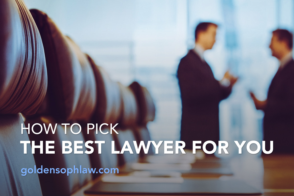 How to pick the best lawyer for you